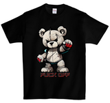 Teddy Fuck Off T-Shirts DTG