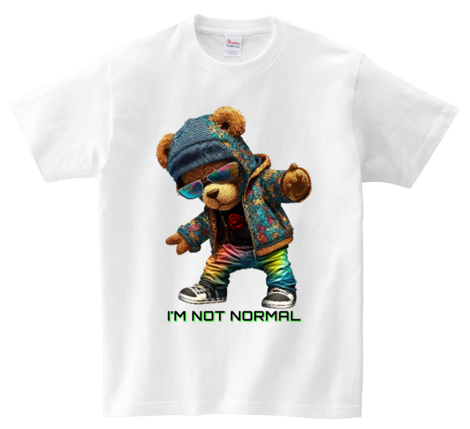 Teddy I'm Not Normal T-Shirts DTG