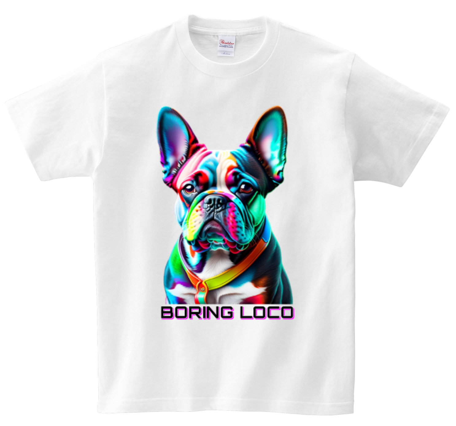 Frenchie Boring Loco AI T-Shirts DTG