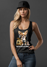Chihuahua Fuck Bitches Get Money Tank Top | Grooveman Music