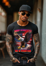 Eagle Keep Stronger Be a Fighter Art T-Shirts | GM TM