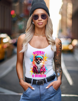 Pomeranian Dog Normal is overrated  Art Tank Top | GM TM