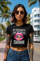 If You Don’t Pay My Bills Shhh Crop Tee – Bling Diamond Lips Graphic T-Shirt for Women