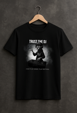 Trust The DJ – Grooveman Black Collection Tee