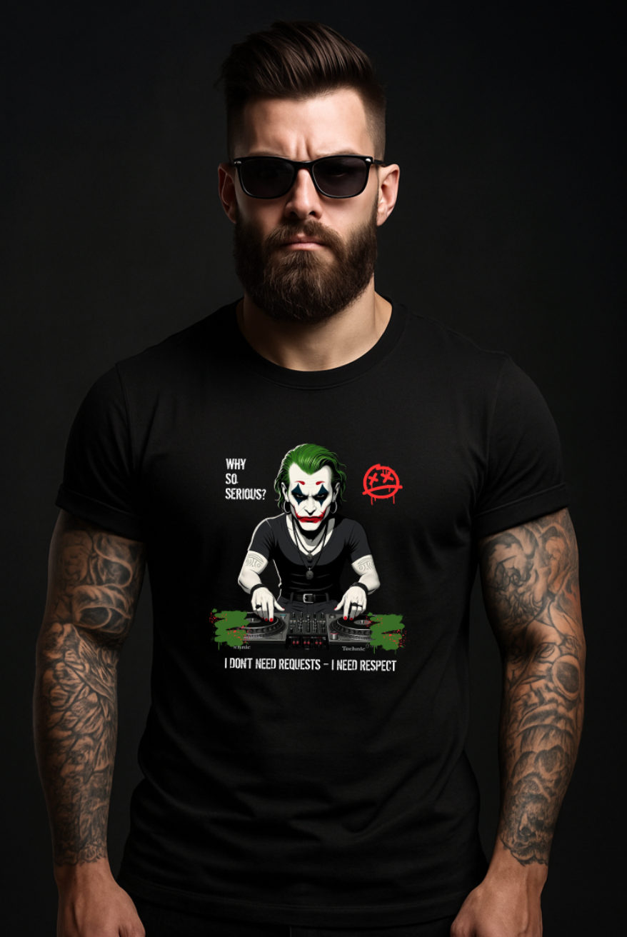 Joker DJ – “I don’t need requests, I need respect” | Black Collection Tee