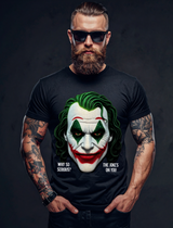 Joker “Why so serious?” – Premium Graphic Tee