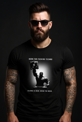 Grooveman T-Shirt – Born For Fucking Techno | Black Collection DJ Graphic Tee