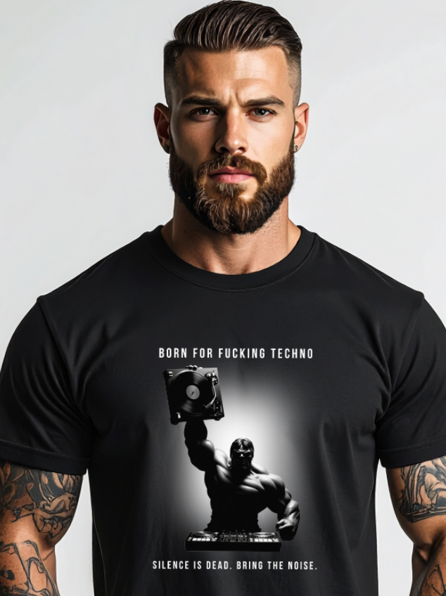 Grooveman T-Shirt – Born For Fucking Techno | Black Collection DJ Graphic Tee