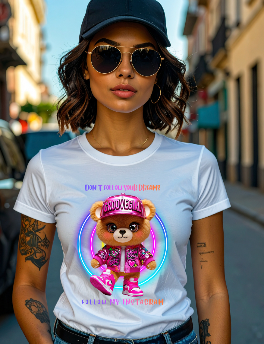 Groovegirl Teddy Graphic T-Shirt – Don’t Follow Your Dreams