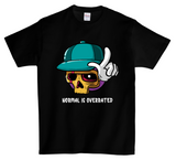 DTG T Shirt | Skull Normal is Overrated Full color Edition