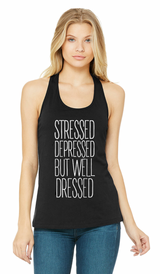 Tank Top | Stressed Depressed but well dressed