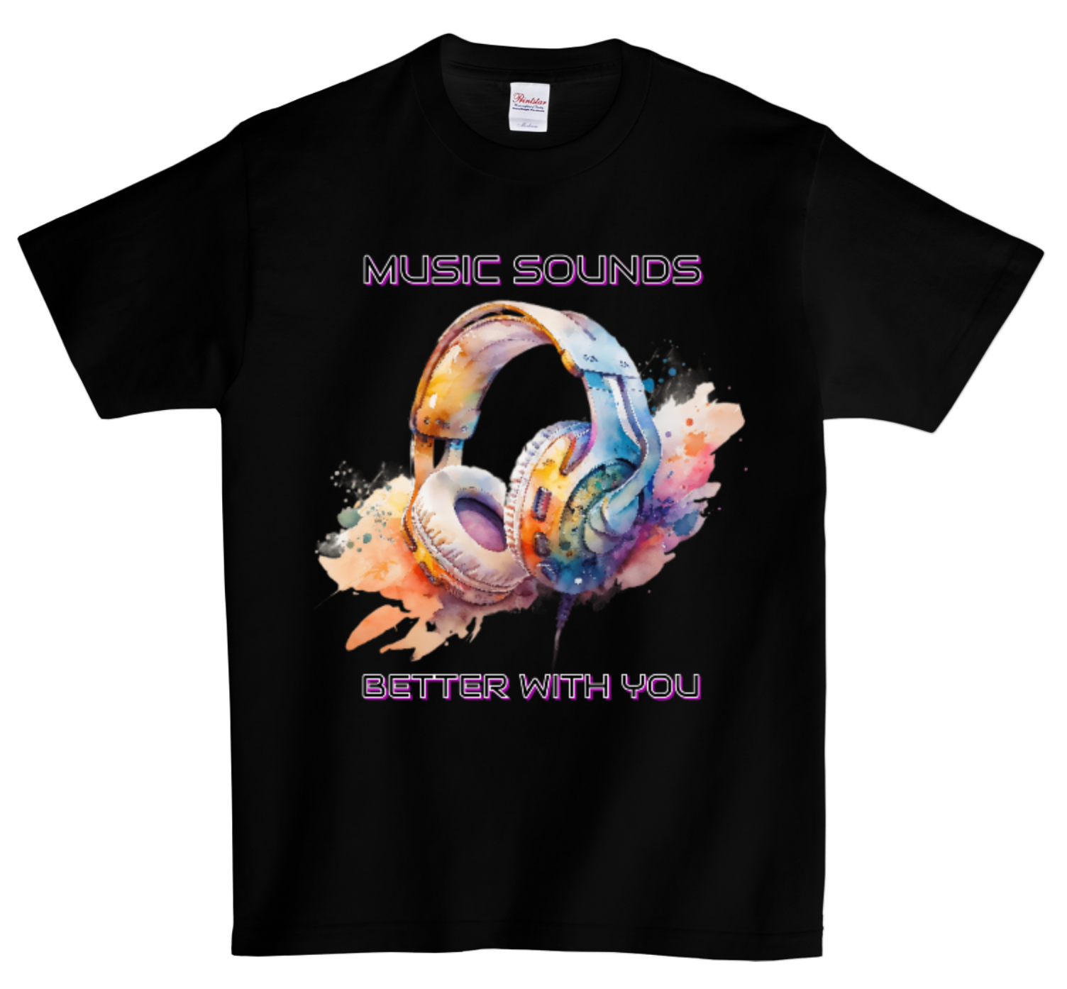 Music Sounds Better with You T-Shirts DTG Full color Edition
