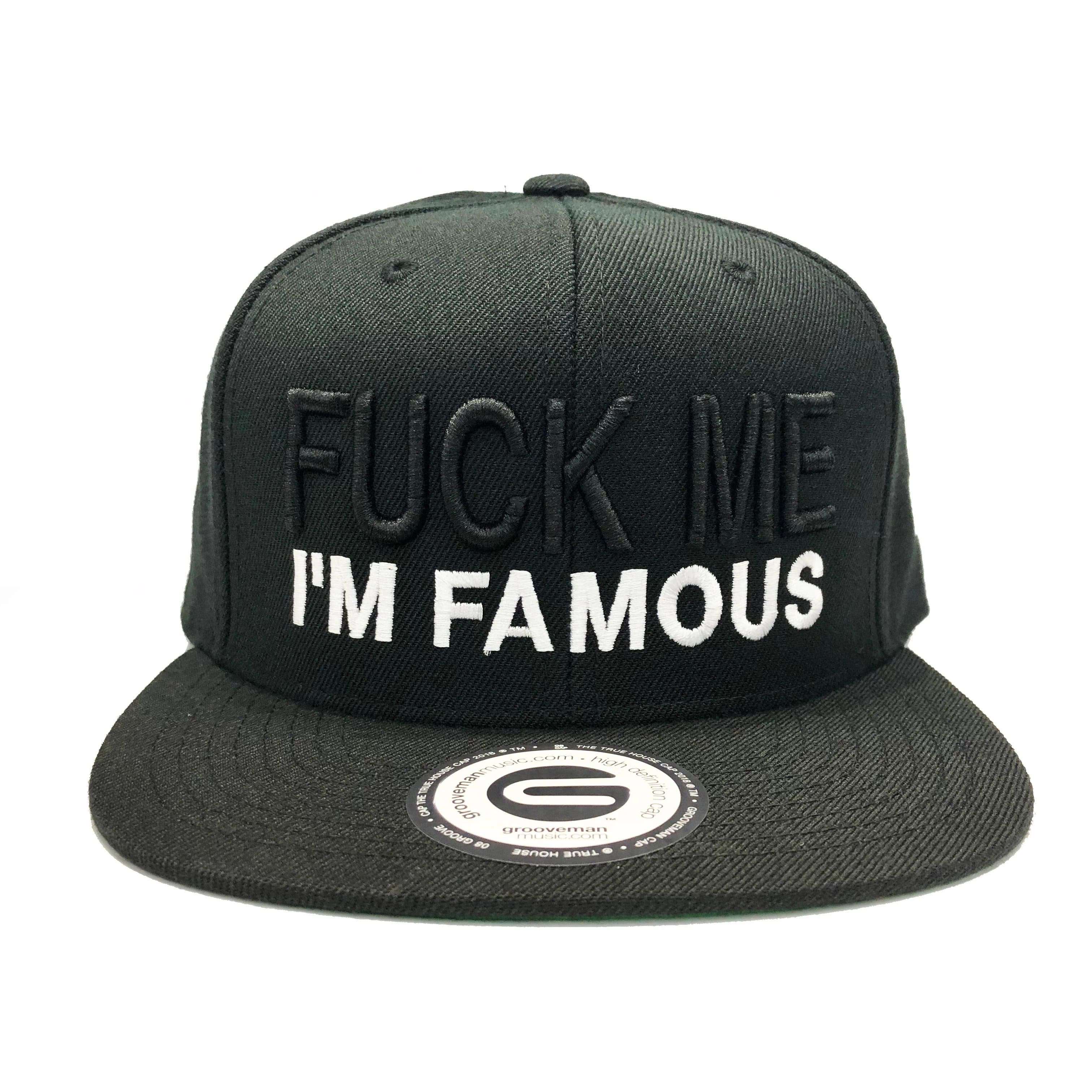 Grooveman Music Hats One Size / Black White Fuck Me I'm Famous Snapback