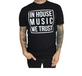 Grooveman Music T Shirt T Shirt | In House Music We Trust