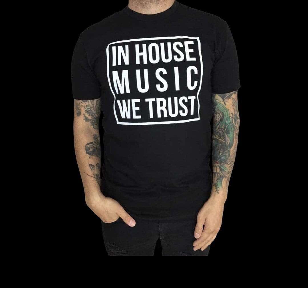 Grooveman Music T Shirt T Shirt | In House Music We Trust