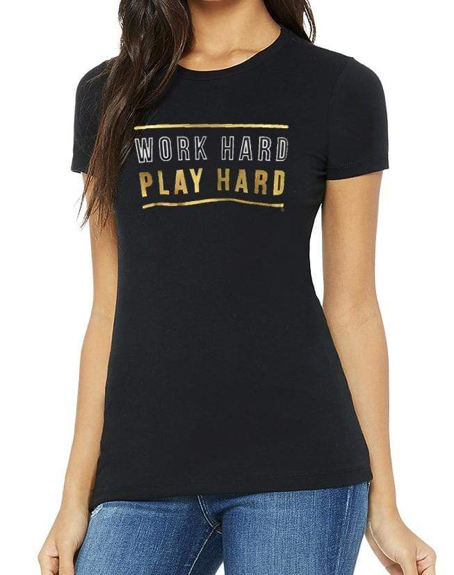 Grooveman Music Women Tees T-Shirt | Work Hard Play Hard